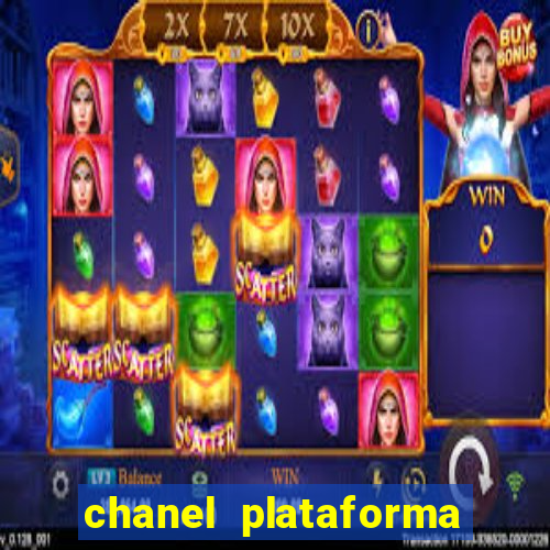 chanel plataforma de jogo